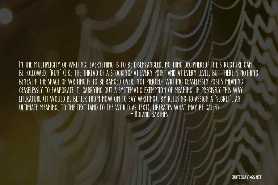 Anti Systematic Quotes By Roland Barthes Anti Systematic Quotes By Roland Barthes