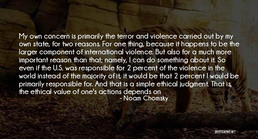 Anti Terror Quotes By Noam Chomsky