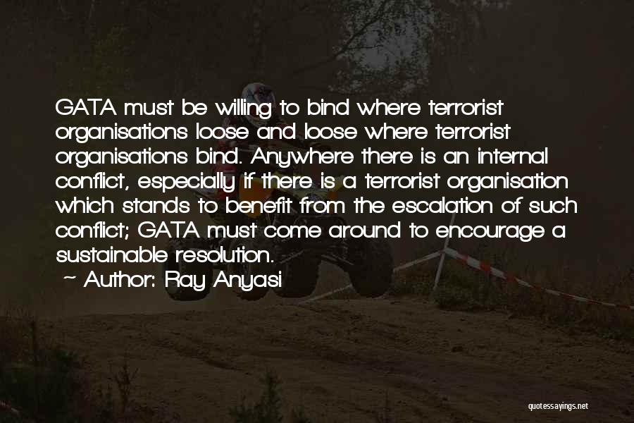 Anti Terrorism Quotes By Ray Anyasi