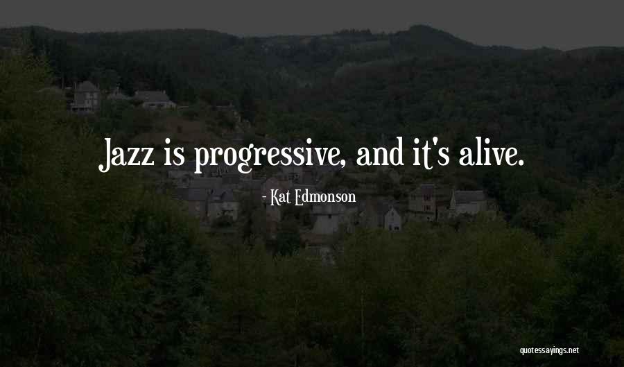 Anti Transcendentalism Quotes By Kat Edmonson