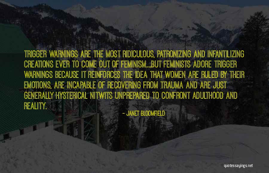 Anti Triggerwarnings Quotes By Janet Bloomfield Anti Triggerwarnings Quotes By Janet Bloomfield