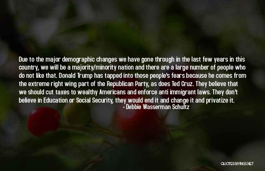 Anti Trump Quotes By Debbie Wasserman Schultz Anti Trump Quotes By Debbie Wasserman Schultz