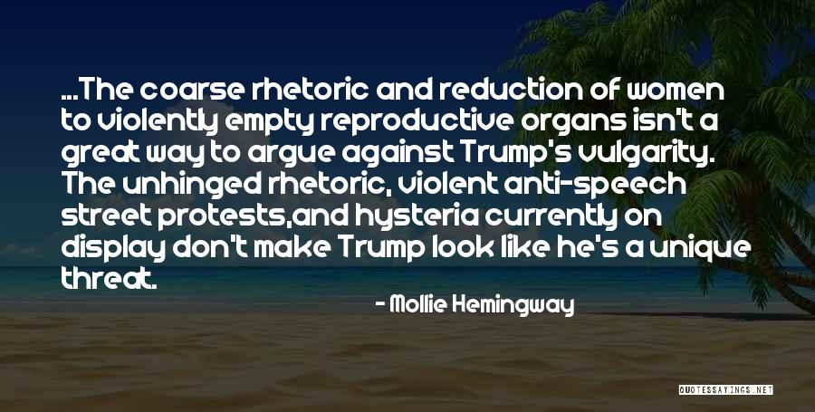 Anti Trump Quotes By Mollie Hemingway