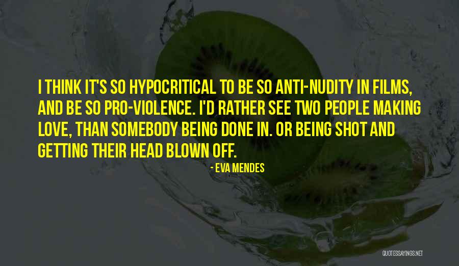 Anti Violence Quotes By Eva Mendes Anti Violence Quotes By Eva Mendes