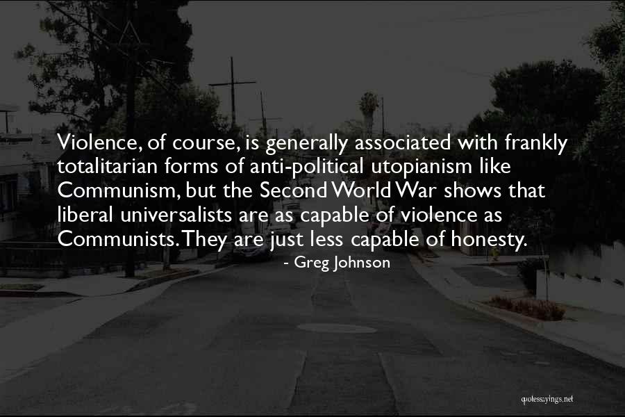 Anti Violence Quotes By Greg Johnson