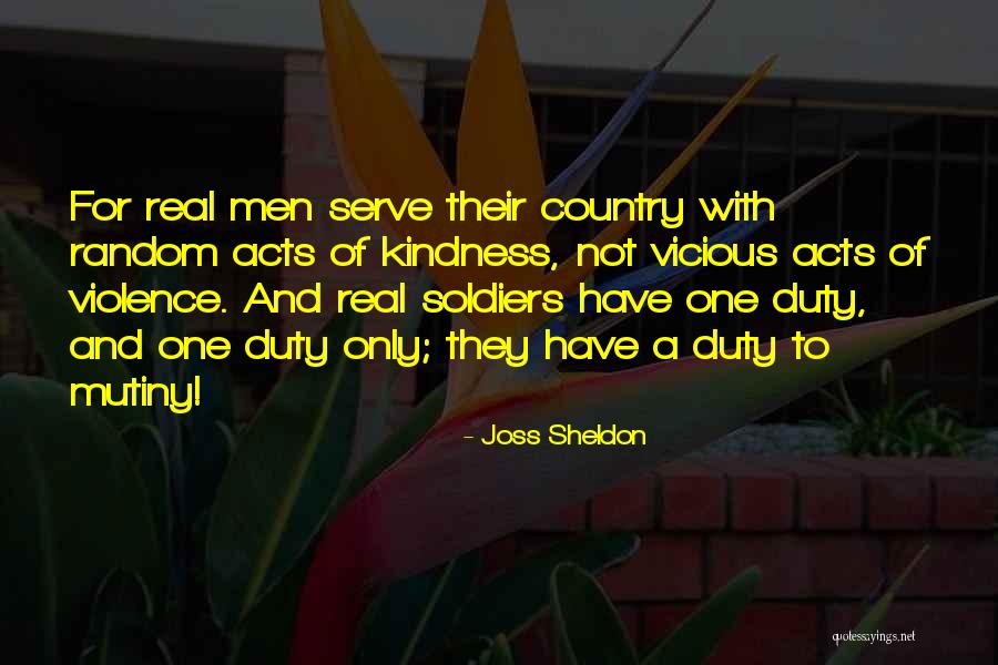 Anti Violence Quotes By Joss Sheldon