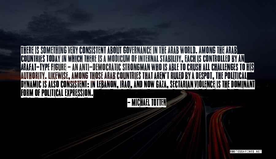 Anti Violence Quotes By Michael Totten Anti Violence Quotes By Michael Totten