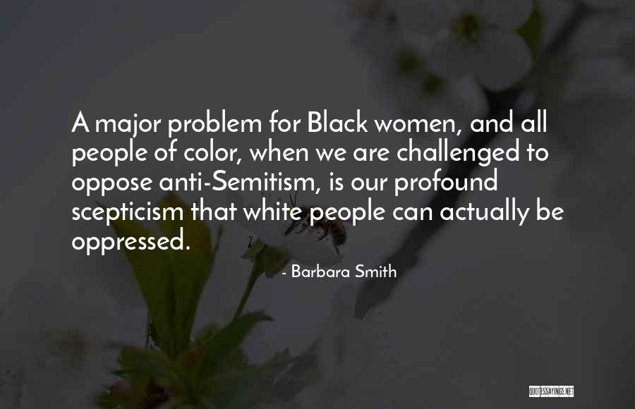 Anti White Quotes By Barbara Smith