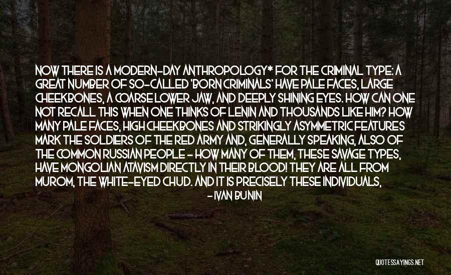 Anti White Quotes By Ivan Bunin