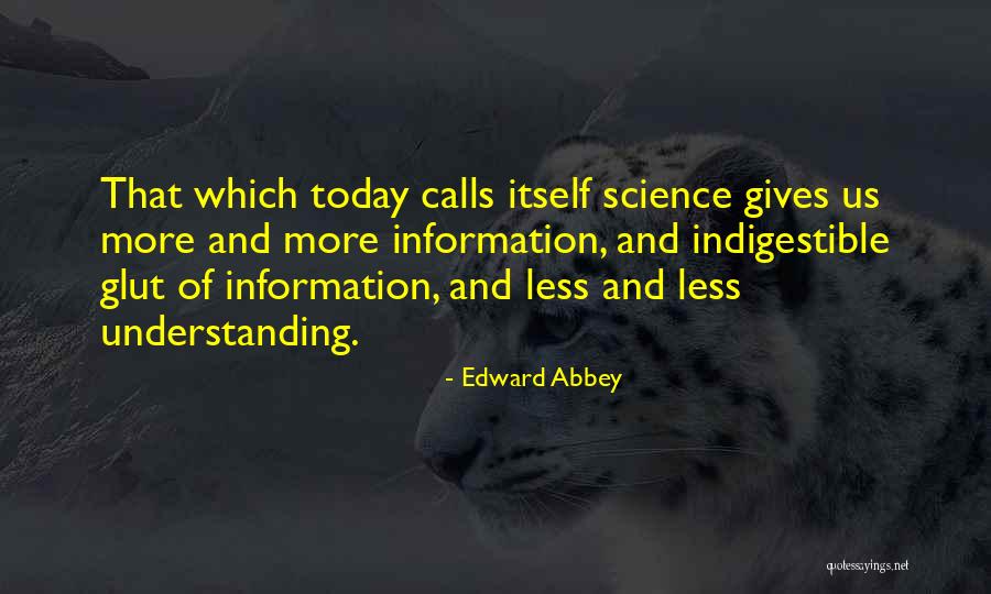 Anti White Racism Quotes By Edward Abbey Anti White Racism Quotes By Edward Abbey