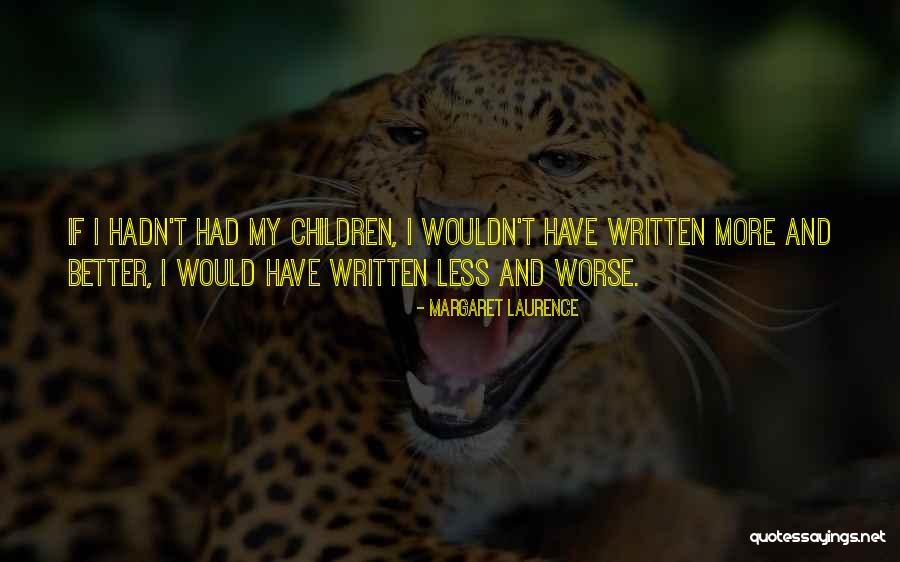 Antibiotic Overuse Quotes By Margaret Laurence Antibiotic Overuse Quotes By Margaret Laurence