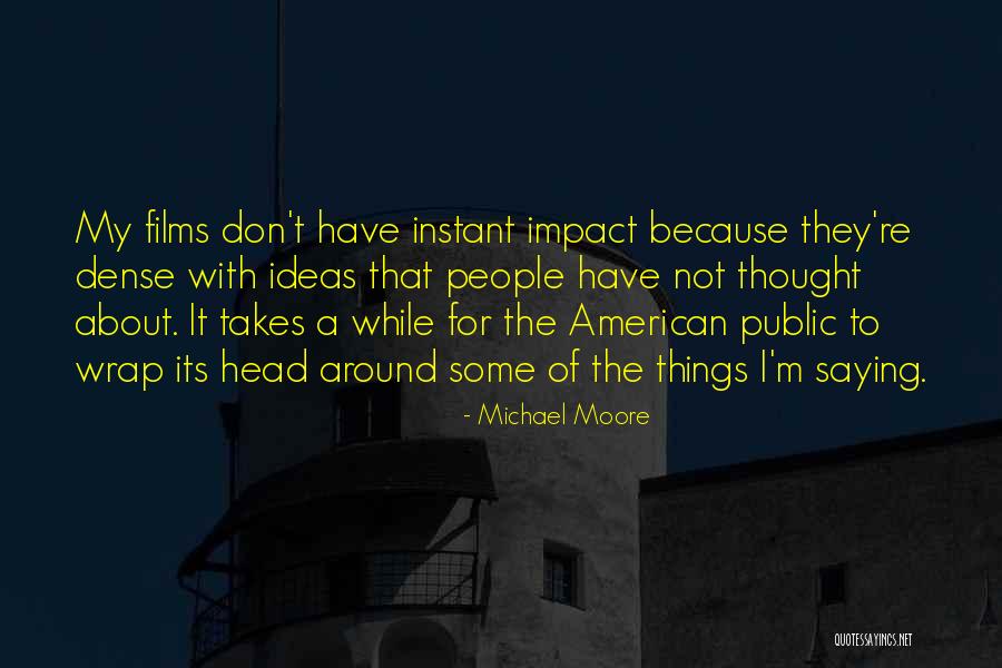 Antibiotic Overuse Quotes By Michael Moore Antibiotic Overuse Quotes By Michael Moore