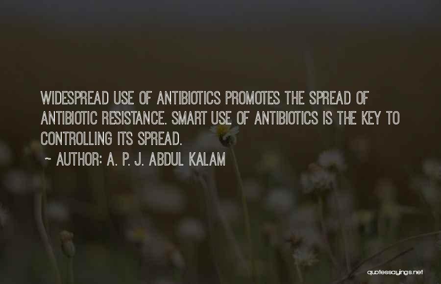 Antibiotic Quotes By A. P. J. Abdul Kalam