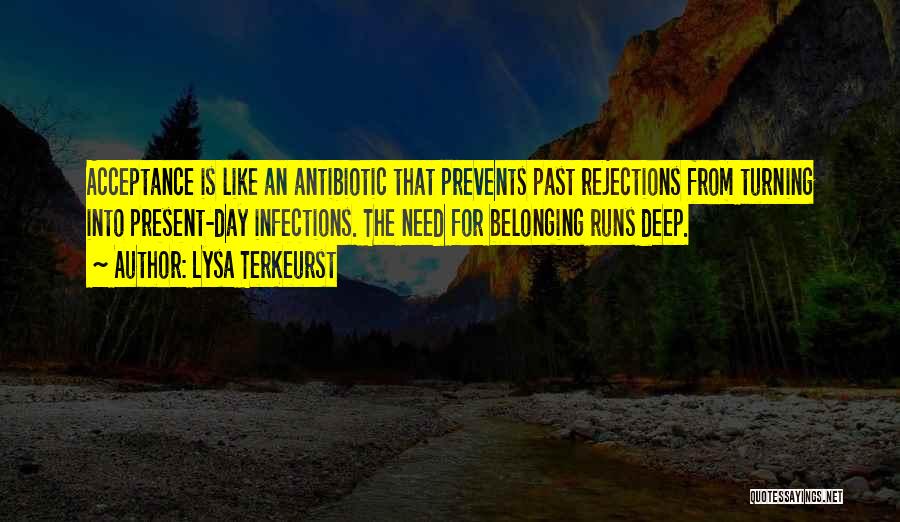 Antibiotic Quotes By Lysa TerKeurst