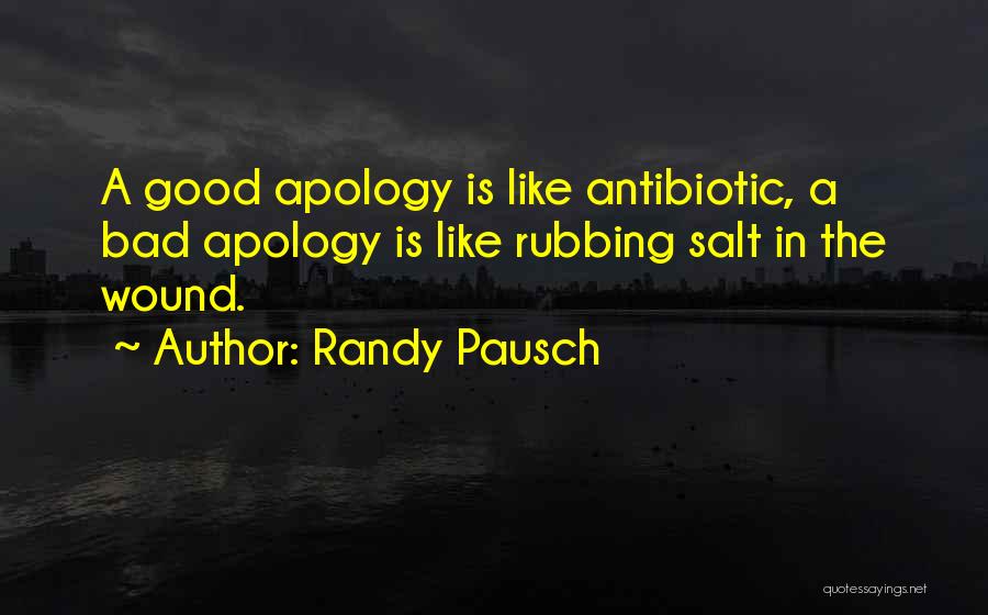 Antibiotic Quotes By Randy Pausch