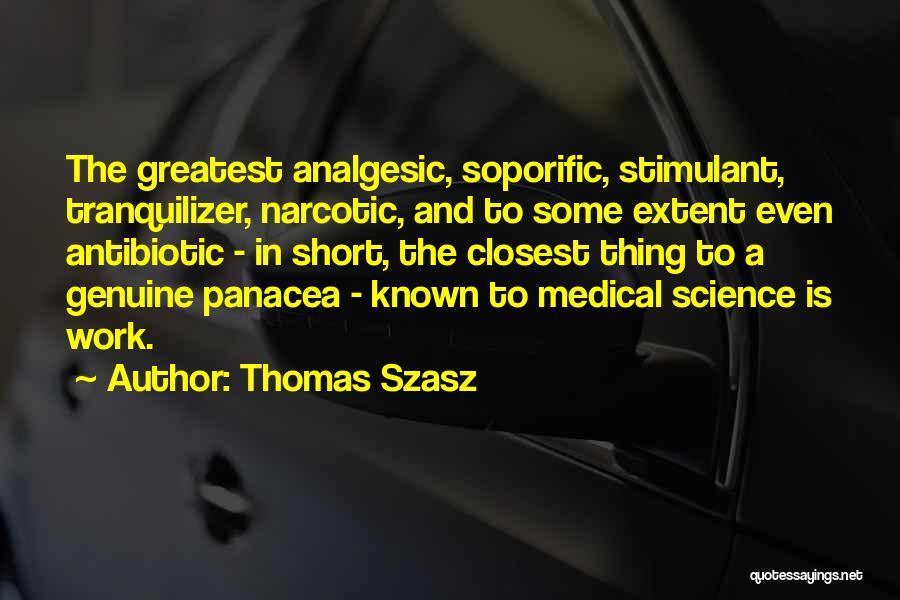 Antibiotic Quotes By Thomas Szasz