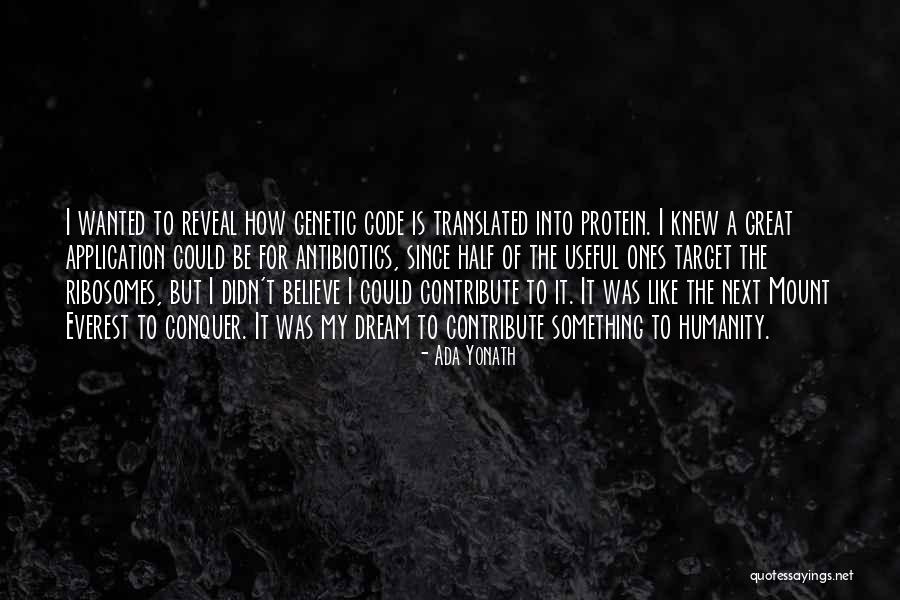 Antibiotics Quotes By Ada Yonath Antibiotics Quotes By Ada Yonath