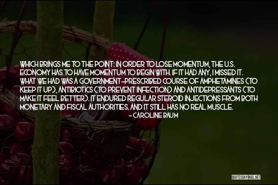 Antibiotics Quotes By Caroline Baum Antibiotics Quotes By Caroline Baum