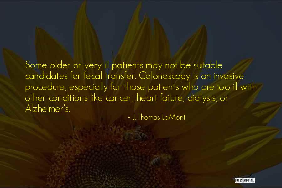 Antibiotics Quotes By J. Thomas LaMont Antibiotics Quotes By J. Thomas LaMont