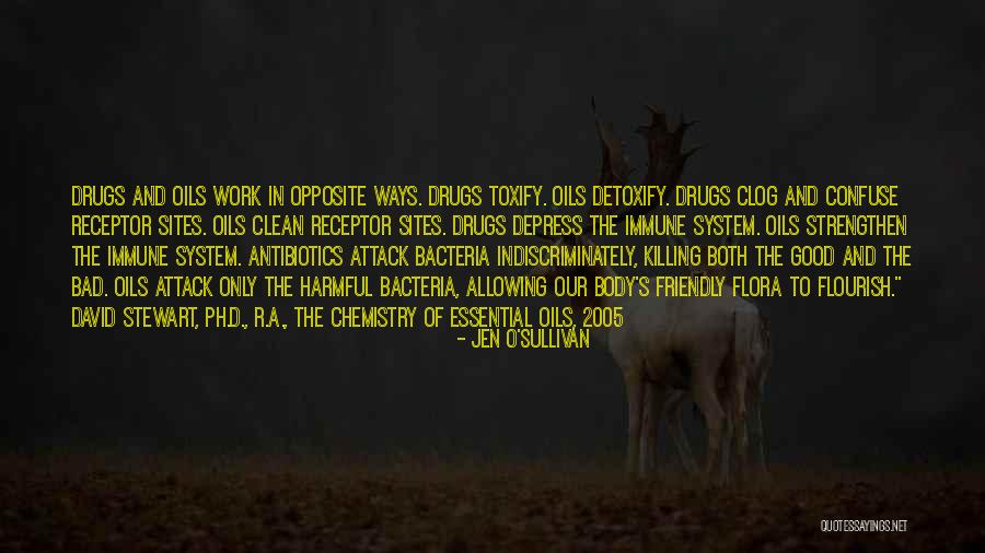 Antibiotics Quotes By Jen O'Sullivan Antibiotics Quotes By Jen O'Sullivan