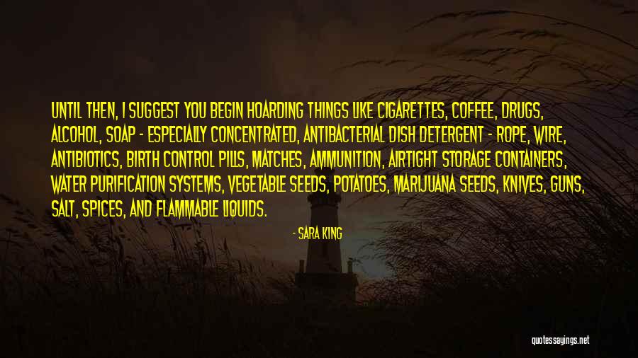 Antibiotics Quotes By Sara King Antibiotics Quotes By Sara King
