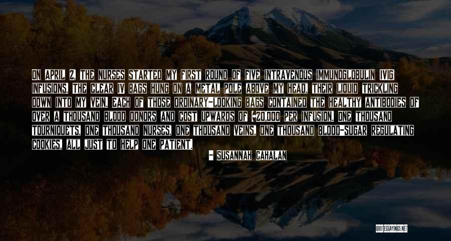 Antibodies In Blood Quotes By Susannah Cahalan Antibodies In Blood Quotes By Susannah Cahalan