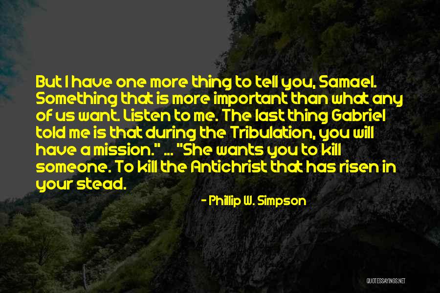 Antichrist Important Quotes By Phillip W. Simpson Antichrist Important Quotes By Phillip W. Simpson