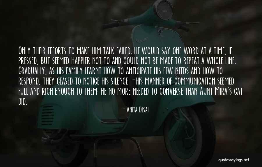 Anticipate Needs Quotes By Anita Desai Anticipate Needs Quotes By Anita Desai