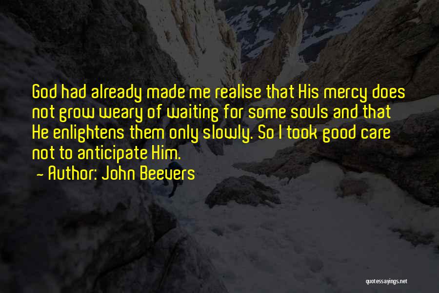 Anticipate Quotes By John Beevers