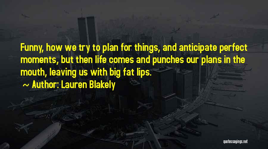 Anticipate Quotes By Lauren Blakely