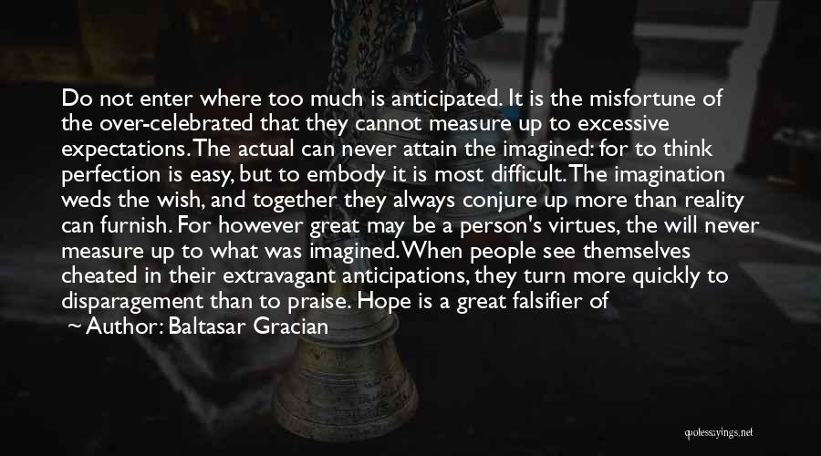 Anticipated Quotes By Baltasar Gracian