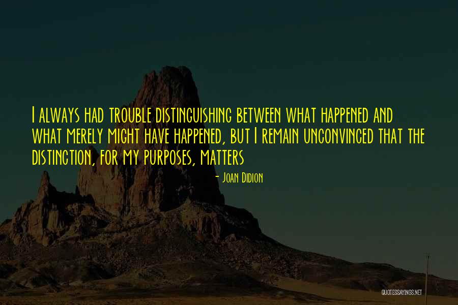 Anticipates Variability Quotes By Joan Didion Anticipates Variability Quotes By Joan Didion
