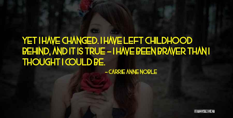 Anticipating Something Difficult Quotes By Carrie Anne Noble Anticipating Something Difficult Quotes By Carrie Anne Noble