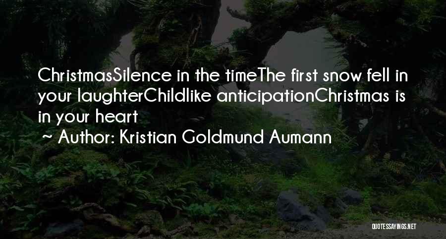 Anticipation Of Christmas Quotes By Kristian Goldmund Aumann