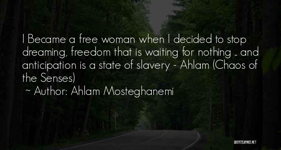 Anticipation Of Waiting Quotes By Ahlam Mosteghanemi