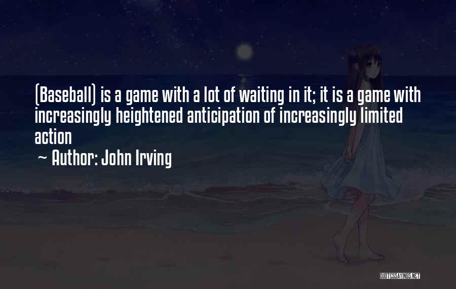Anticipation Of Waiting Quotes By John Irving