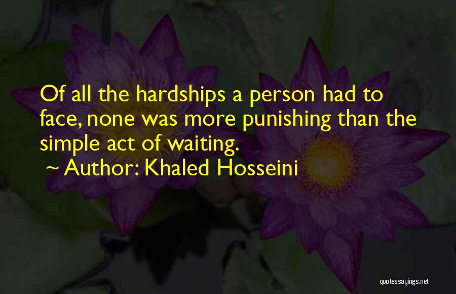 Anticipation Of Waiting Quotes By Khaled Hosseini