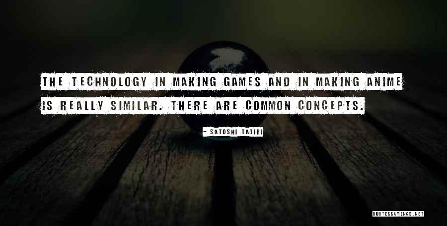 Anticiper Anglais Quotes By Satoshi Tajiri Anticiper Anglais Quotes By Satoshi Tajiri