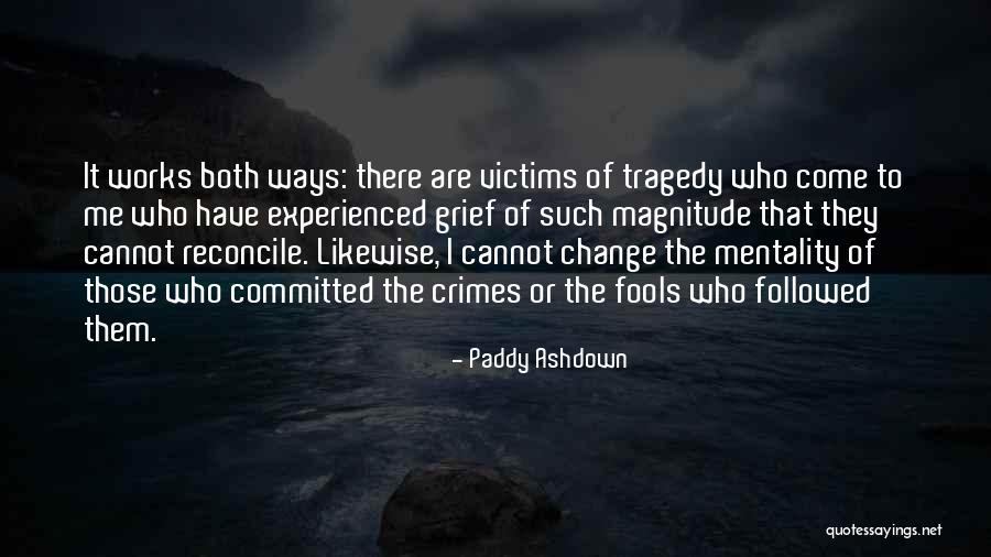 Anticorpos Anti Tiroglobulina Quotes By Paddy Ashdown Anticorpos Anti Tiroglobulina Quotes By Paddy Ashdown