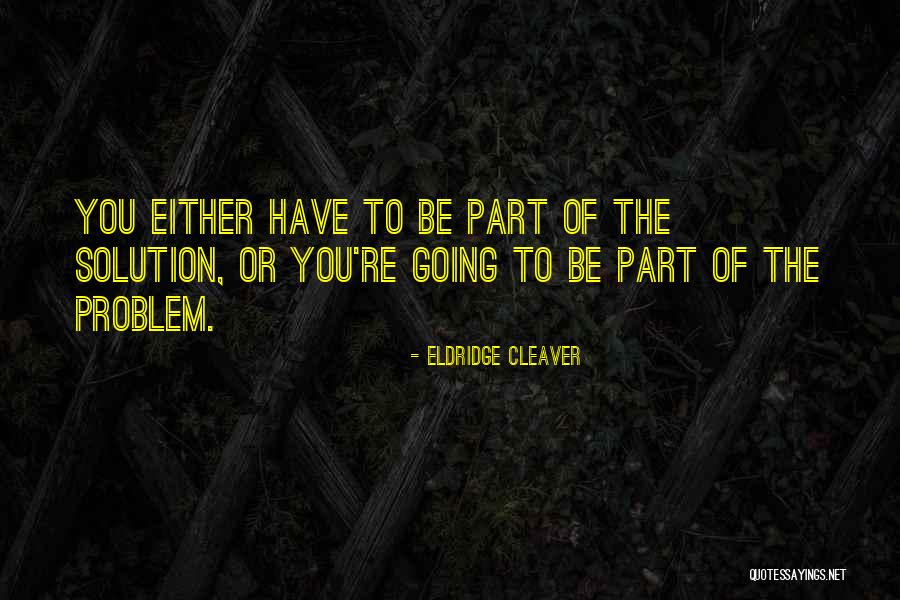 Anticristul Cine Quotes By Eldridge Cleaver Anticristul Cine Quotes By Eldridge Cleaver
