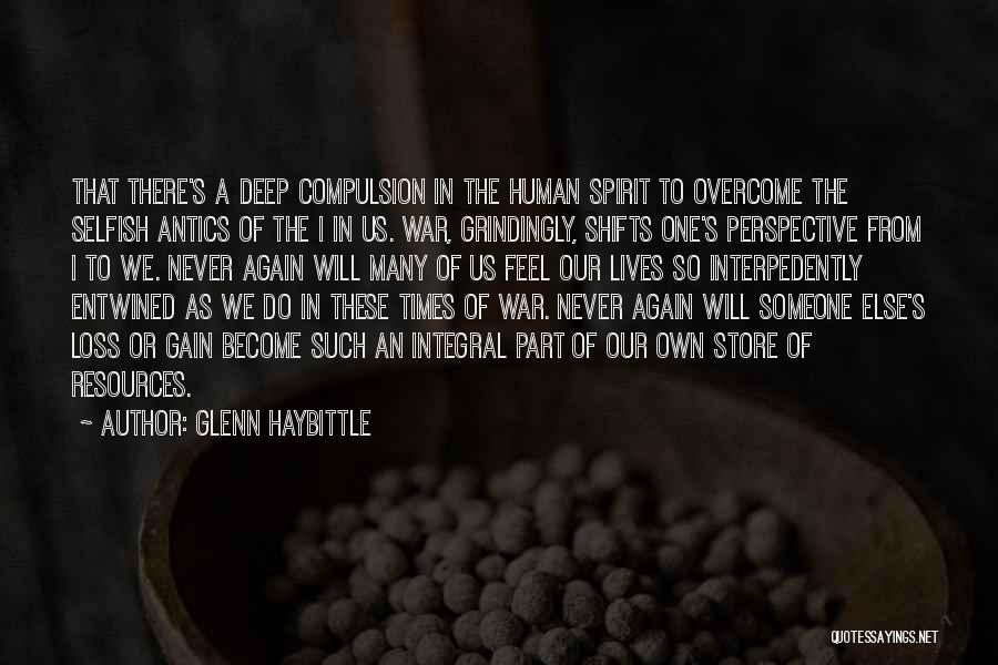 Antics Quotes By Glenn Haybittle