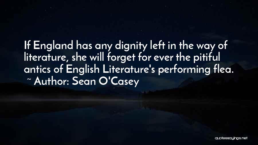 Antics Quotes By Sean O'Casey