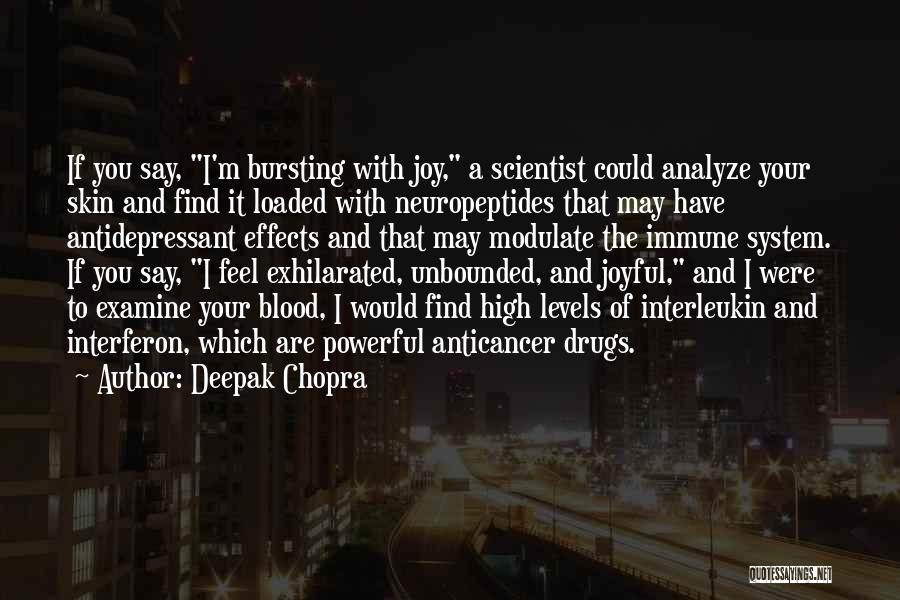 Antidepressant Quotes By Deepak Chopra