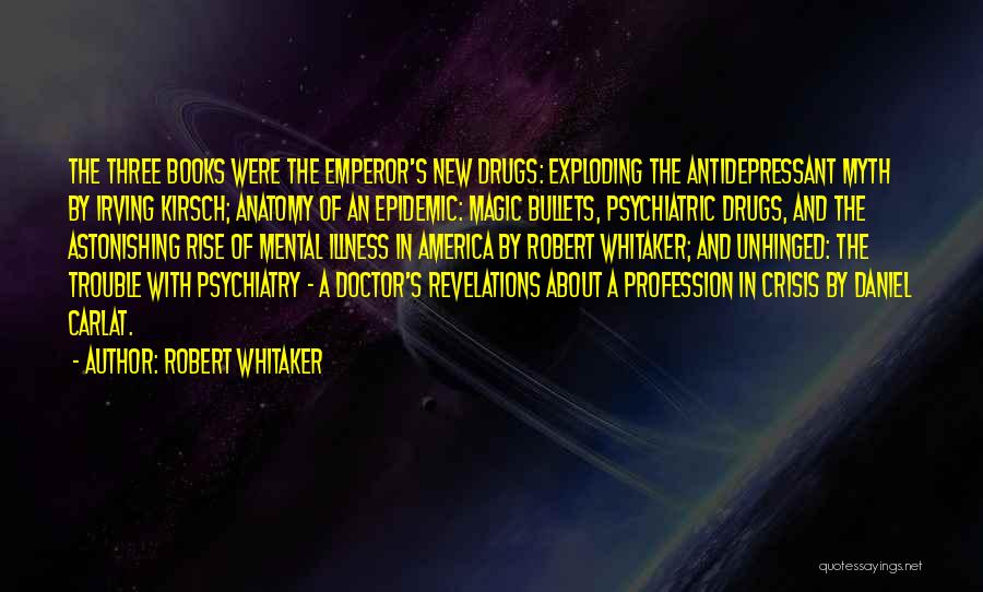 Antidepressant Quotes By Robert Whitaker