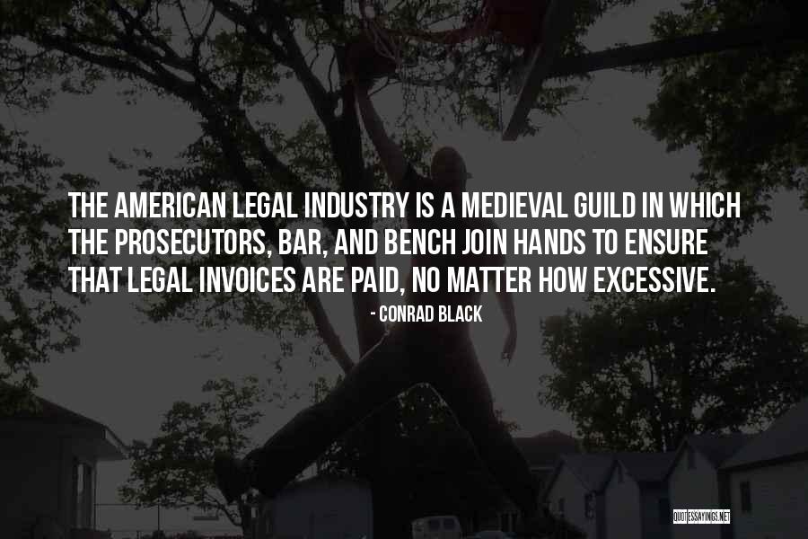 Antieke Meubels Quotes By Conrad Black Antieke Meubels Quotes By Conrad Black