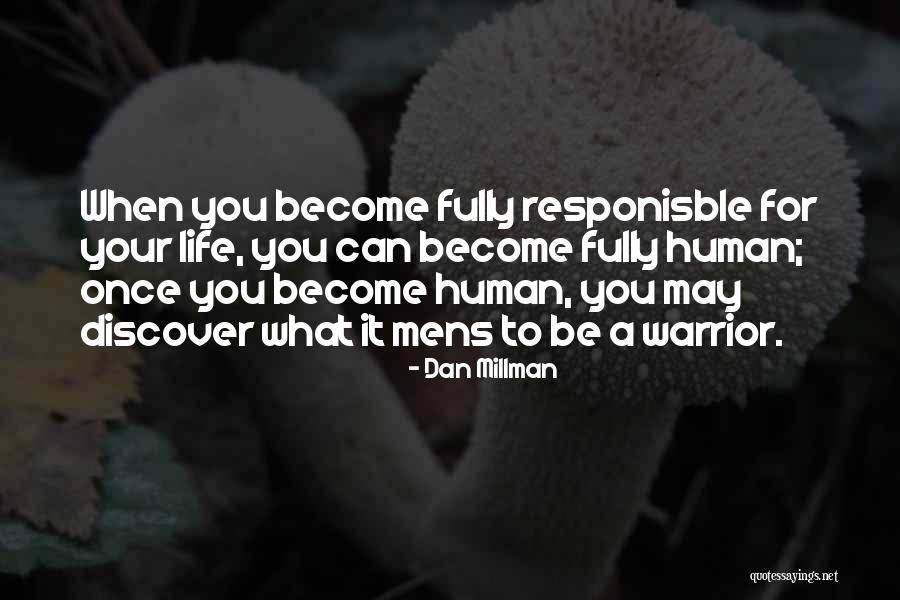 Antiferromagnetic Fluctuations Quotes By Dan Millman Antiferromagnetic Fluctuations Quotes By Dan Millman
