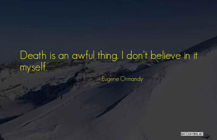 Antiflatulance Quotes By Eugene Ormandy Antiflatulance Quotes By Eugene Ormandy