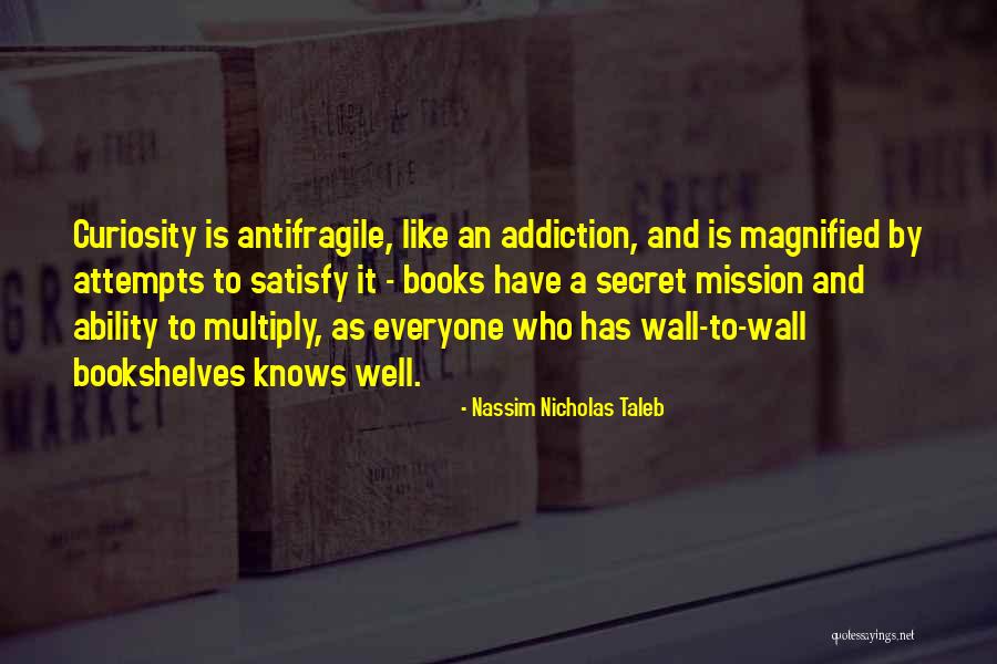 Antifragile Taleb Quotes By Nassim Nicholas Taleb Antifragile Taleb Quotes By Nassim Nicholas Taleb