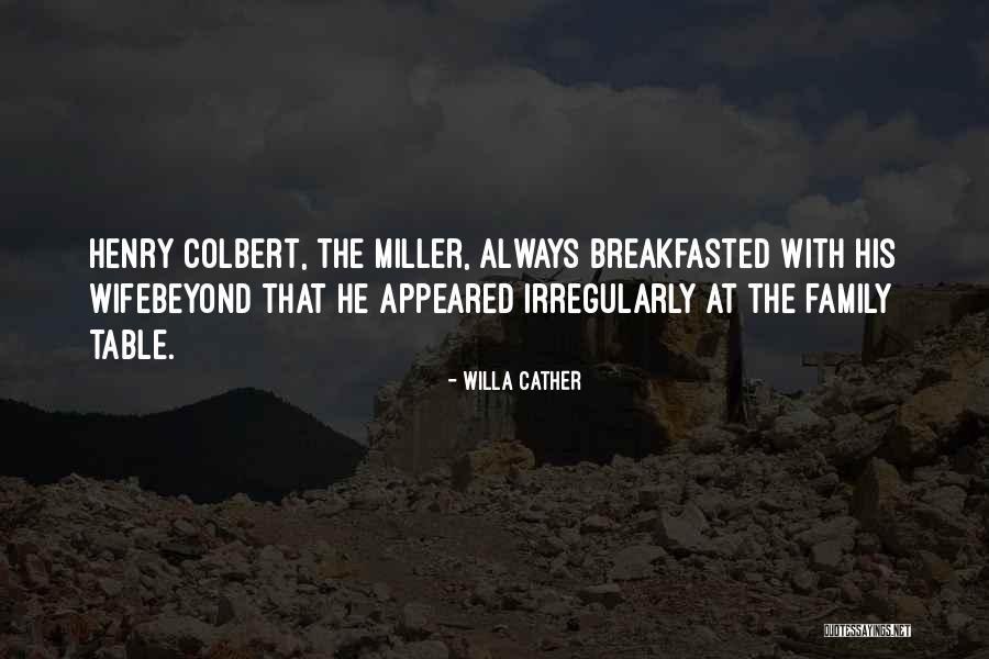 Antigenic Determinants Quotes By Willa Cather Antigenic Determinants Quotes By Willa Cather