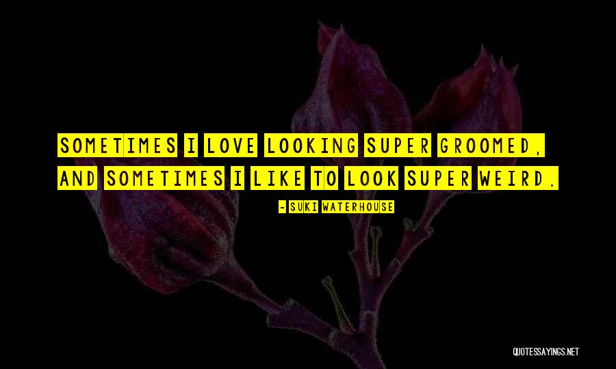 Antigona Likovi Quotes By Suki Waterhouse Antigona Likovi Quotes By Suki Waterhouse